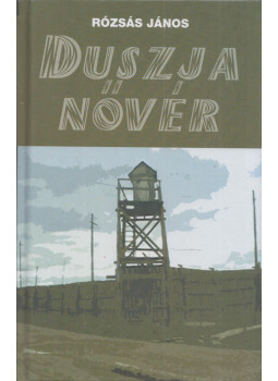 Rózsás Sándor - Duszja nővér Rózsás Sándor - Duszja nővér, null 0 antikvár könyv
