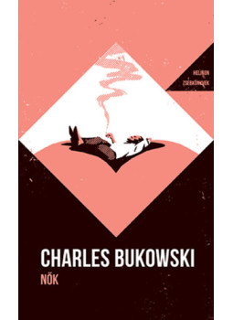 Charles Bukowski - Nők Charles Bukowski - Nők, null 2025 antikvár könyv