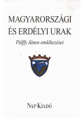 Benkő Samu,Szabó T. Attila - Magyarországi és erdélyi urak (dedikált)