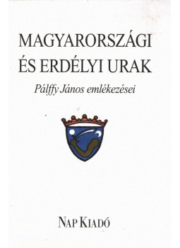 Benkő Samu, Szabó T. Attila - Magyarországi és erdélyi urak (dedikált) Benkő Samu, Szabó T. Attila - Magyarországi és erdélyi urak (dedikált), Budapest 2008 antikvár könyv