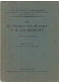 Scholtz Kornél - Az egészség gondozása Magyarországon