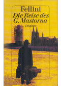 Federico Fellini - Die Reise des G. Mastorna