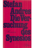 Stefan Andres - Die Versuchung des Synesios