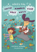 Békés Pál - Doktor Minorka Vidor nagy napja