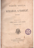 Verne Gyula,Jules Verne - Kéraban, a vasfejű