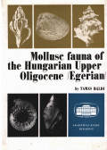 Báldi Tamás - Mollusc fauna of the Hungarian Upper Oligocene (Egerian)