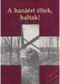 Kő András,Nagy J. Lambert - A hazáért éltek, haltak! (aláírt)