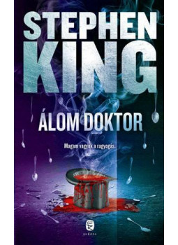 Stephen King - Álom doktor Stephen King - Álom doktor, Budapest 2017 antikvár könyv