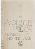 George Bernard Shaw - Androcles and the Lion / Androklus und der Löwe