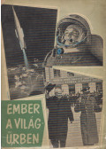 Galambos Tibor - Emberek a világűrben