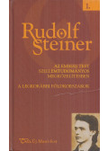 Rudolf Steiner - Az emberi test szellemtudományos megközelítésben