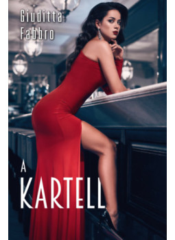 Giuditta Fabbro - A kartell Giuditta Fabbro - A kartell, null 2025 antikvár könyv