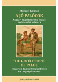 Mikszáth Kálmán - A jó palócok - The Good People of Paloc