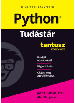 John C. Shovic, Alan Simpson - Python Tudástár John C. Shovic, Alan Simpson - Python Tudástár, null 2025 antikvár könyv