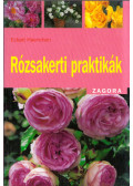 Eckart Haenchen - RÓZSAKERTI PRAKTIKÁK