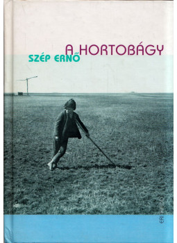 Szép Ernő - A Hortobágy Szép Ernő - A Hortobágy, Budapest 2004 antikvár könyv