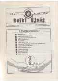 Gyulavári Béla,Hamikus Zsuzsanna,Müller Péter,Pongrácz Dóra,Sipos György - Reiki Újság 1993. november-december