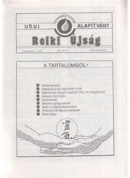 Hamikus Zsuzsanna, Sipos György, Fellner Gabriella - Reiki Újság 1994. szeptember Hamikus Zsuzsanna, Sipos György, Fellner Gabriella - Reiki Újság 1994. szeptember, Budapest 1994 antikvár könyv