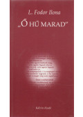 L. Fodor Ilona - Ő hű marad