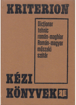 Bíró András, Jenei Dezső, Rohonyi Vilmos - Román-magyar műszaki szótár Bíró András, Jenei Dezső, Rohonyi Vilmos - Román-magyar műszaki szótár, Bukarest 1979 antikvár könyv
