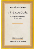 Borbély Sándor - Tájékozódás