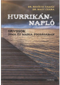 Regőczi Tamás, Nagy Csaba - Hurrikánnapló (dedikált)