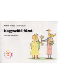 Andrek Andrea,Léder László - Nagyszülő-füzet