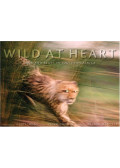 Godwin, Peter,Johns, Chris - Wild at Heart: Man and Beast in Southern Africa