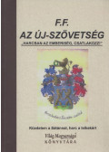 F.F. - Az Új-Szövetség