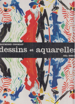 Raymond Cogniat - Dessins et aquarelles du XXe siècle Raymond Cogniat - Dessins et aquarelles du XXe siècle, Paris 1966 antikvár könyv