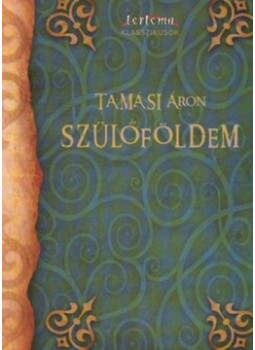 Tamási Áron - Szülőföldem Tamási Áron - Szülőföldem, null 2012 antikvár könyv