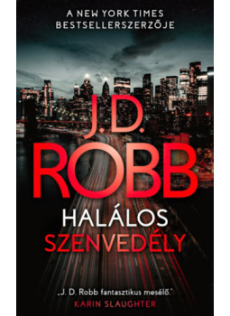 J.D. Robb - Halálos szenvedély J.D. Robb - Halálos szenvedély, null 2025 antikvár könyv