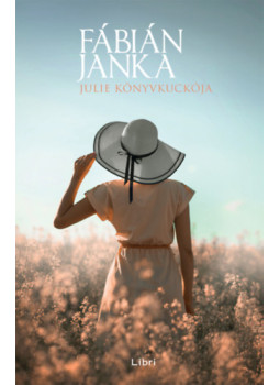 Fábián Janka - Julie Könyvkuckója - kartonált Fábián Janka - Julie Könyvkuckója - kartonált, null 2025 antikvár könyv