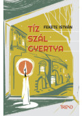 Fekete István - Tíz szál gyertya