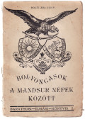 Baráthosi-Balogh Benedek - Bolyongások a mandsur népek között
