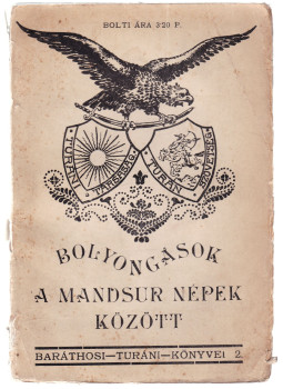 Baráthosi-Balogh Benedek - Bolyongások a mandsur népek között