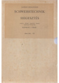 Dollinger, Alfred,Konkoly Tibor - Schweißtechnik / Hegesztés