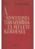 Szabó Kálmán - A szocialista tervszerűség elméleti kérdései (dedikált)