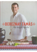 Bereznay Tamás - Mai magyar konyha