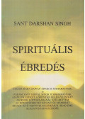 Sant Darshan Singh - Spirituális ébredés