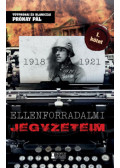 Prónay Pál - Ellenforradalmi jegyzeteim I. kötet