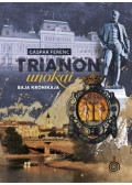 Gáspár Ferenc - Trianon unokái