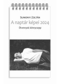 Sumonyi Zoltán - A naptár képei 2024