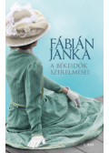 Fábián Janka - A békeidők szerelmesei