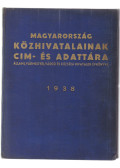 Takács József - Magyarország közhivatalainak cim- és adattára 1938