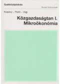 Kopányi Mihály,Vági Márton,Petró Katalin - Közgazdaságtan I. Mikroökonómia