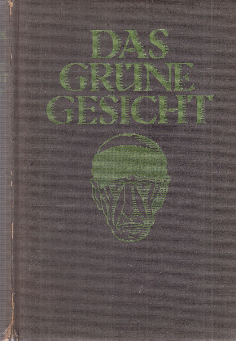 Gustav Meyrink - Das grüne Gesicht Gustav Meyrink - Das grüne Gesicht, Leipzig 1917 antikvár könyv