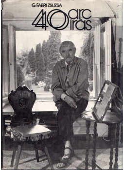G. Fábri Zsuzsa - 40 arc 40 írás (dedikált) G. Fábri Zsuzsa - 40 arc 40 írás (dedikált), Budapest 1984 antikvár könyv