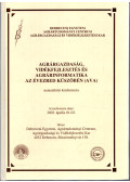 Lazányi János (szerk.),Nábrádi András Dr. (szerk.) - Agrárgazdaság, vidékfejlesztés és agrárinformatika az évezred küszöbén (AVA)