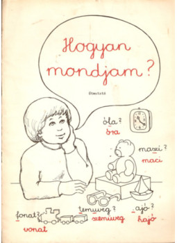 Raskóné, Patakvölgyiné - Hogyan mondjam? Útmutató Raskóné, Patakvölgyiné - Hogyan mondjam? Útmutató, null 1991 antikvár könyv